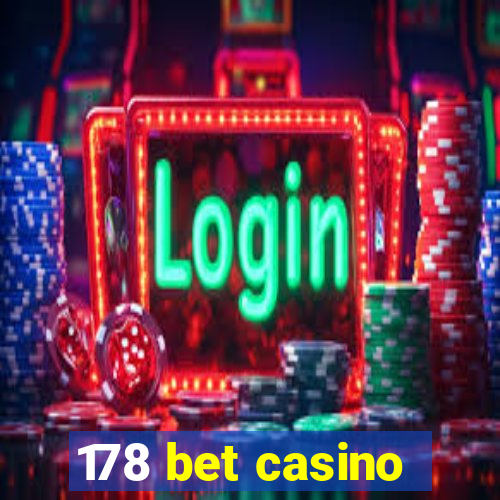 178 bet casino